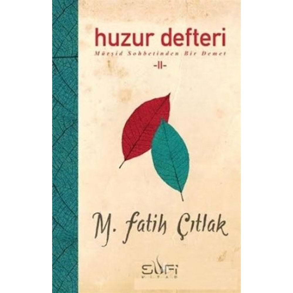 Huzur Defteri II