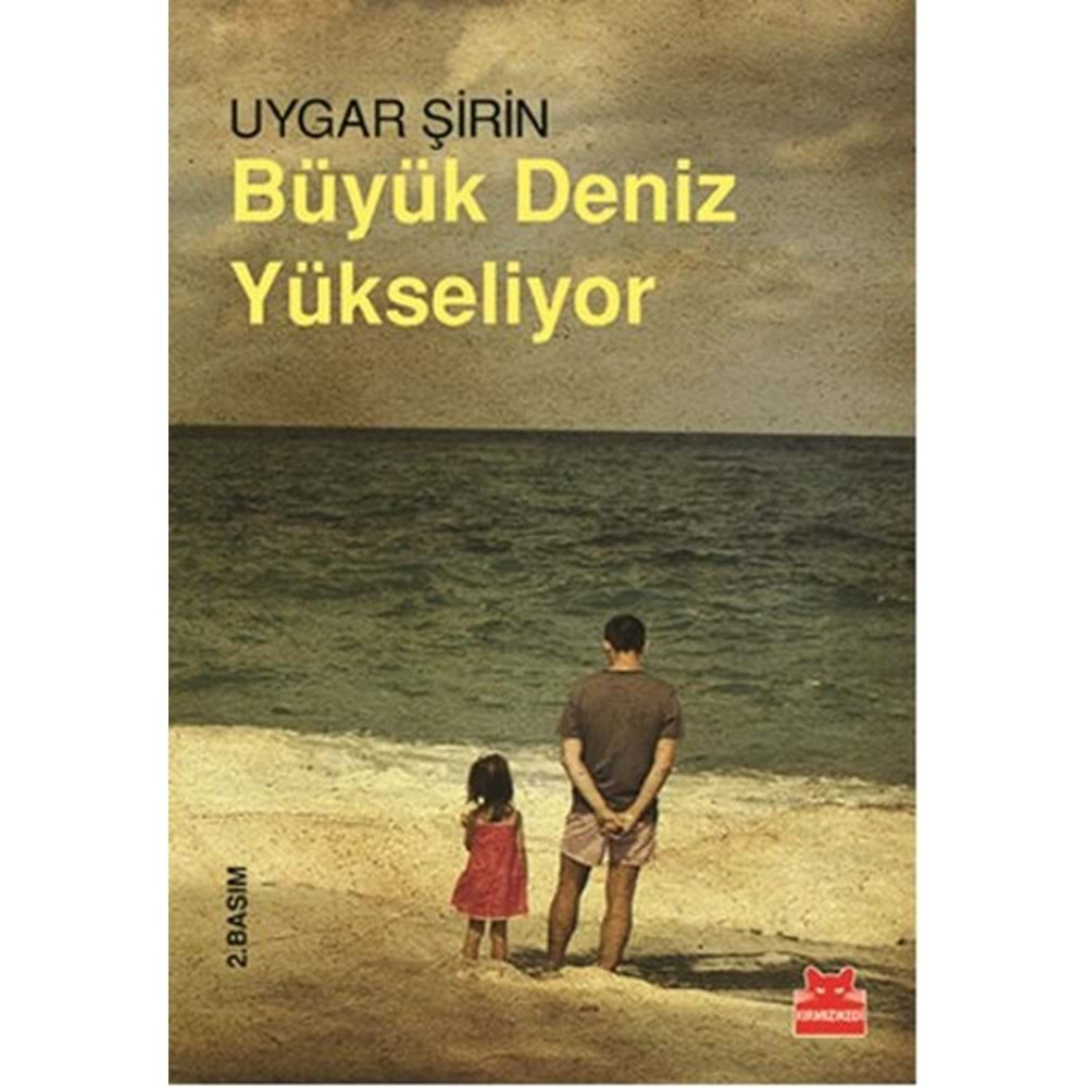 Büyük Deniz Yükseliyor