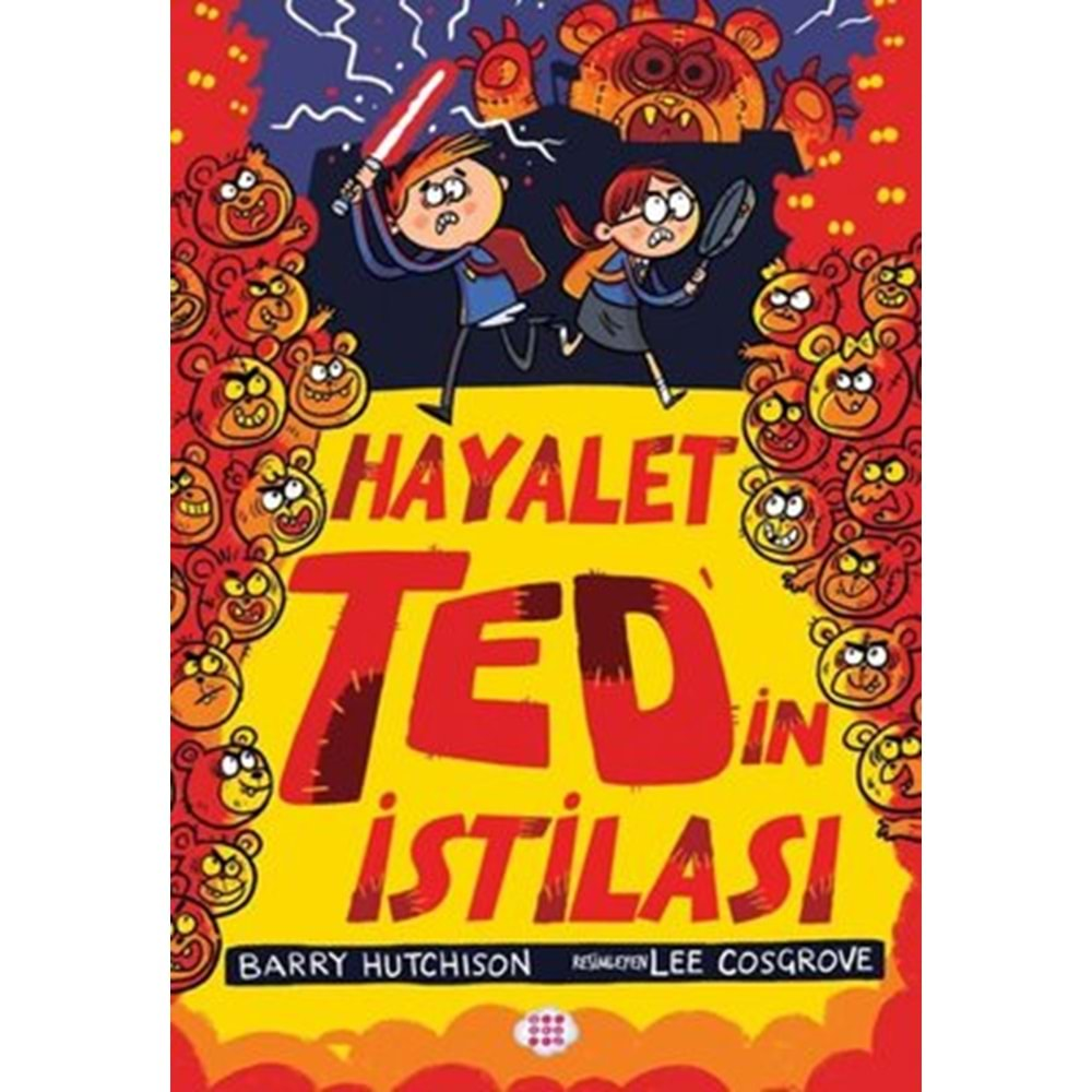 Hayalet Ted'in İstilası 3