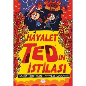 Hayalet Ted'in İstilası 3