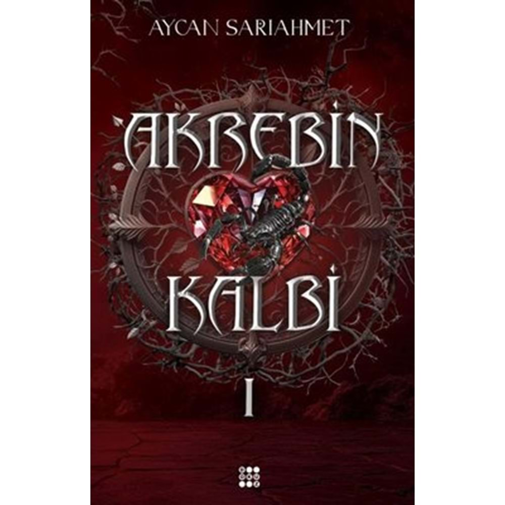 Akrebin Kalbi Cilt - 1