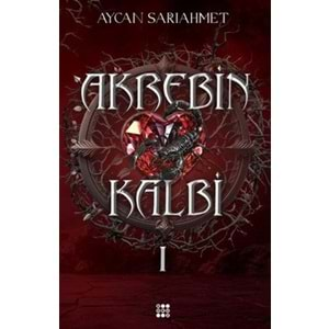 Akrebin Kalbi Cilt - 1