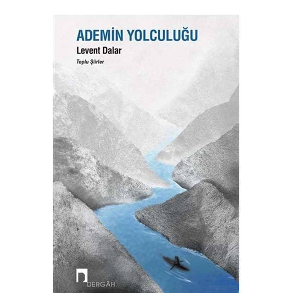 Ademin Yolculuğu Toplu Şiirler