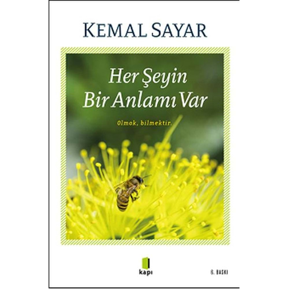 Her Şeyin Bir Anlamı Var