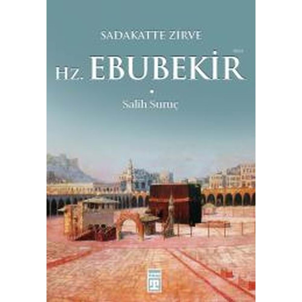 Hazreti Ebubekir (Ra)