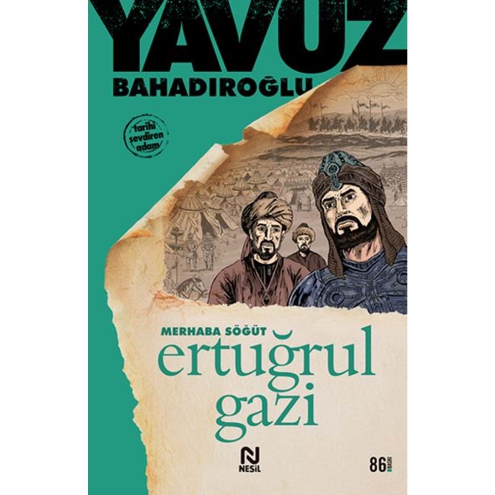 Merhaba Söğüt Ertuğrul Gazi