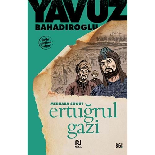 Merhaba Söğüt Ertuğrul Gazi