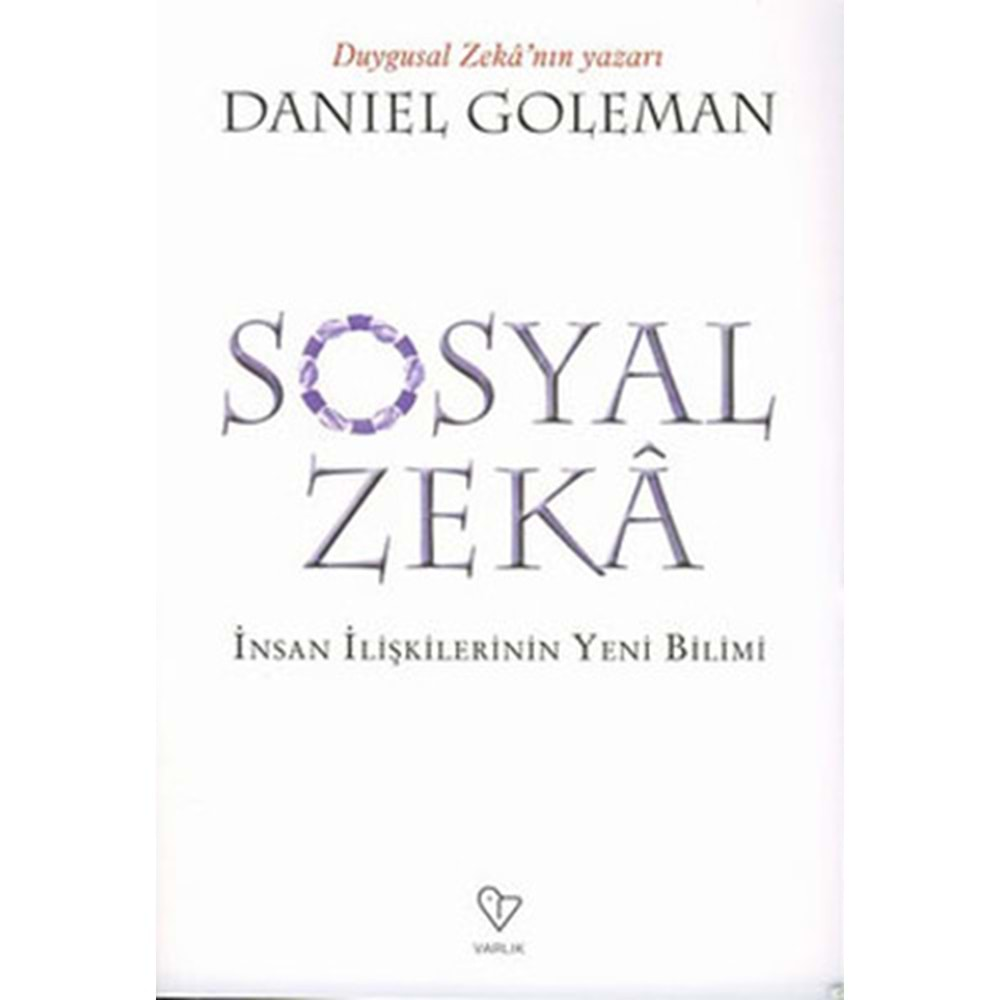 Sosyal Zeka - İnsan İlişkilerin Yeni Bilimi